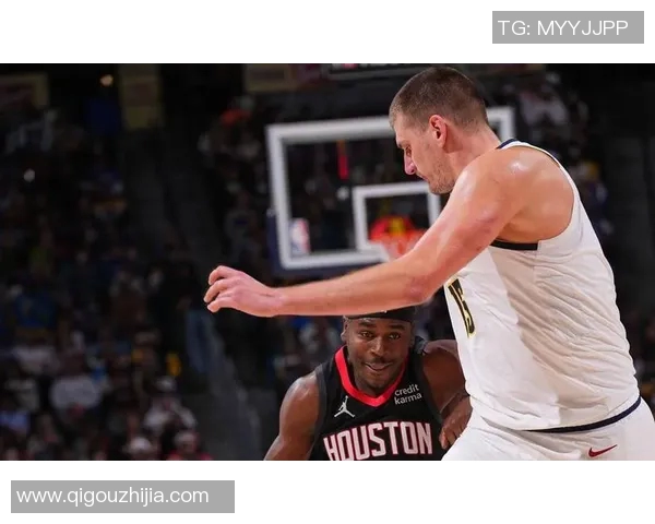 2019年掘金与火箭对决技术统计全面分析与数据对比